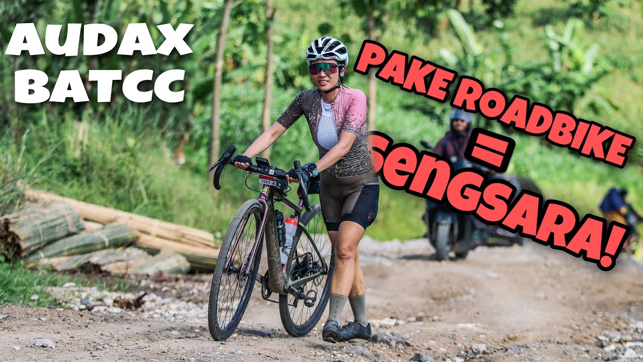 CYCLIST CEWEK DALKOT AJA SAMPE PENASARAN! AUDAX TERBERAT - BANDUNG ALL TERRAIN CYCLING CHALLENGE! #1