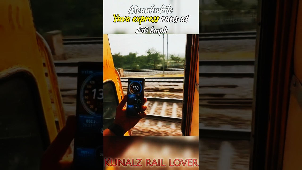 Yuva Exp 130 kmph😈🚀! #IndianRailways#trains#shorts#ytshorts