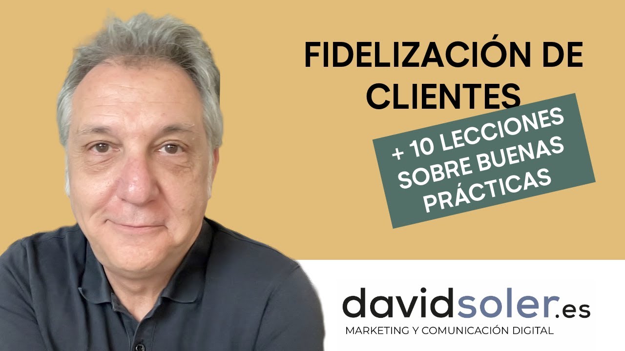 Fidelización de clientes + 10 buenas prácticas en la estrategia de fidelización