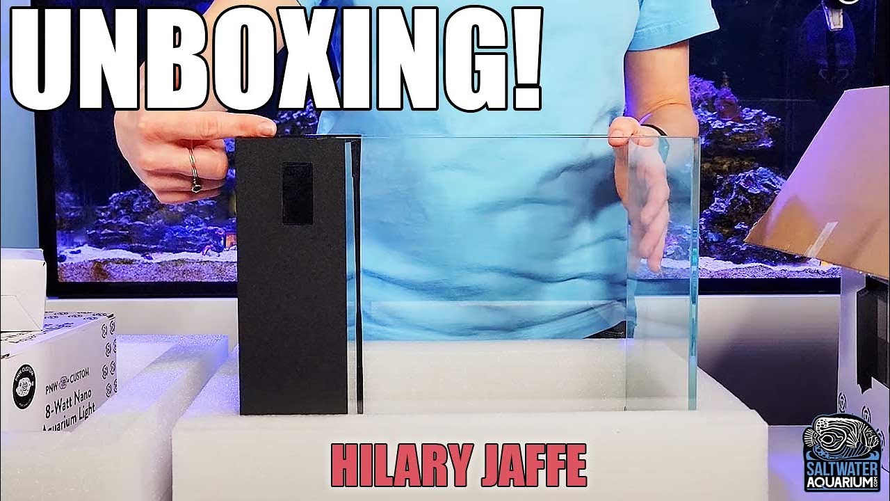 UNBOXING PNW Custom Small-In-One XL 5 Gallon Aquarium - Hillary Jaffe