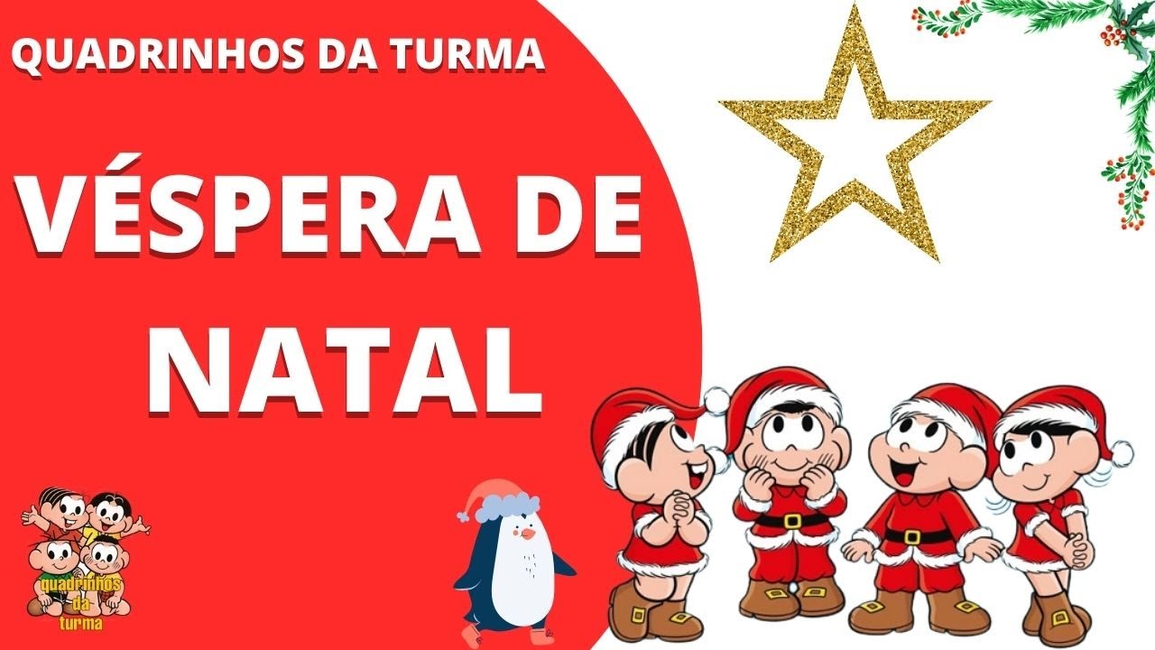 [QUADRINHOS DA TURMA] Véspera de Natal