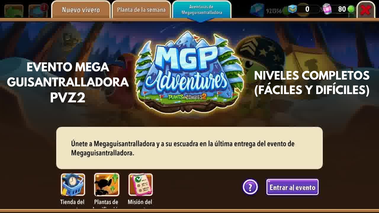 Pvz2 | Evento Mega Guisantralladora (MGT) | Niveles completos (fáciles y difíciles)