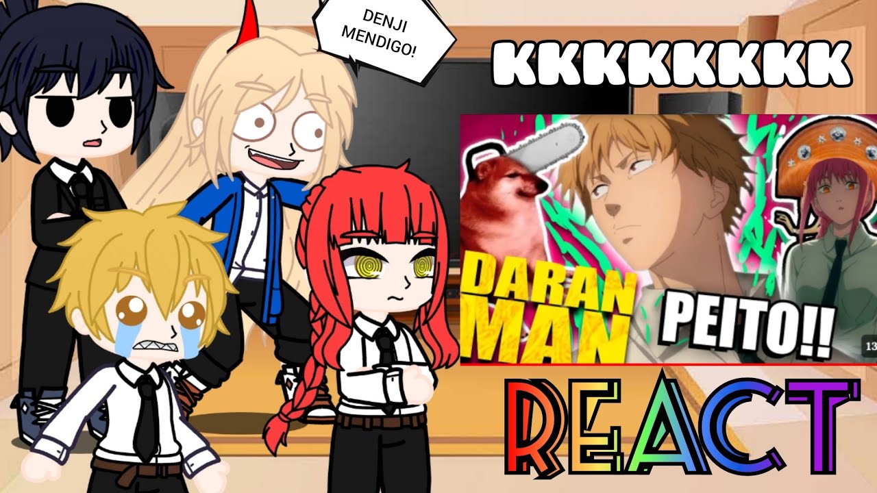 Chainsaw man react CHAINSAW MAN E O HOMEN DARAN😂❤️•TsukiUraya•