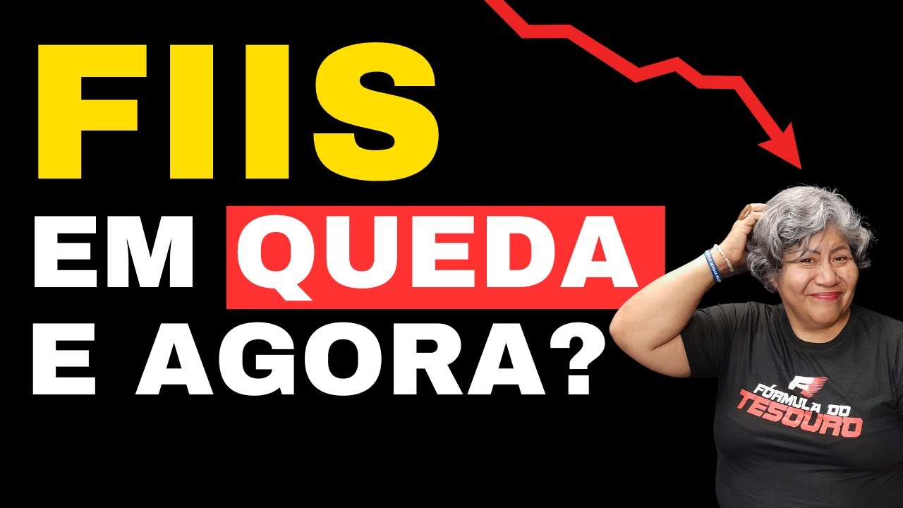 Fiis em queda e AGORA? | Fundos imobili&aacute;rios