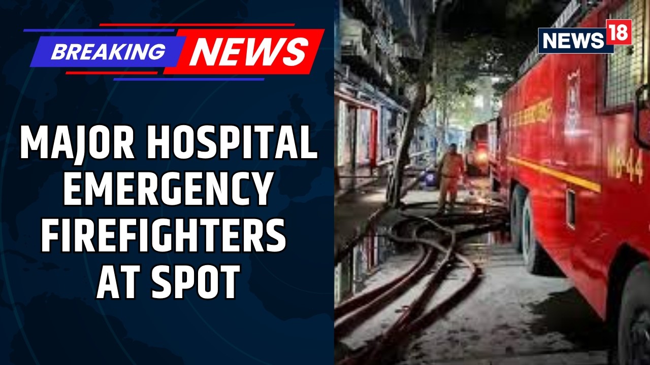 Breaking LIVE: Fire Erupts at Prasad Hospital ICU in Bihar, Emergency Response Ongoing | News18