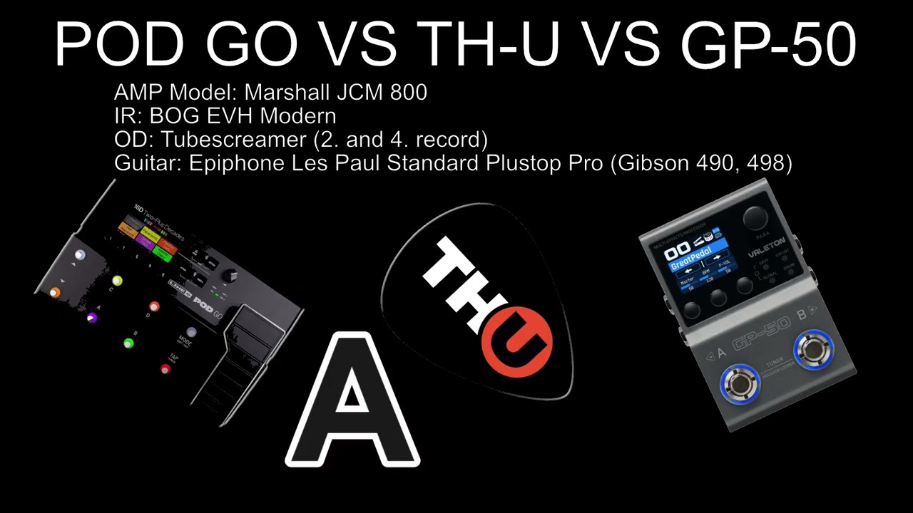 Valeton GP-50 vs Line6 POD GO vs TH-U  (Marshall JCM800) - blind test