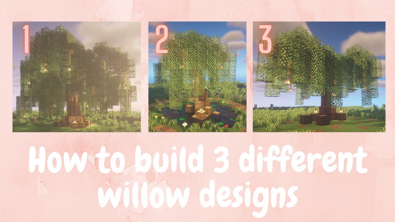 how to build a willow tree (3 styles)