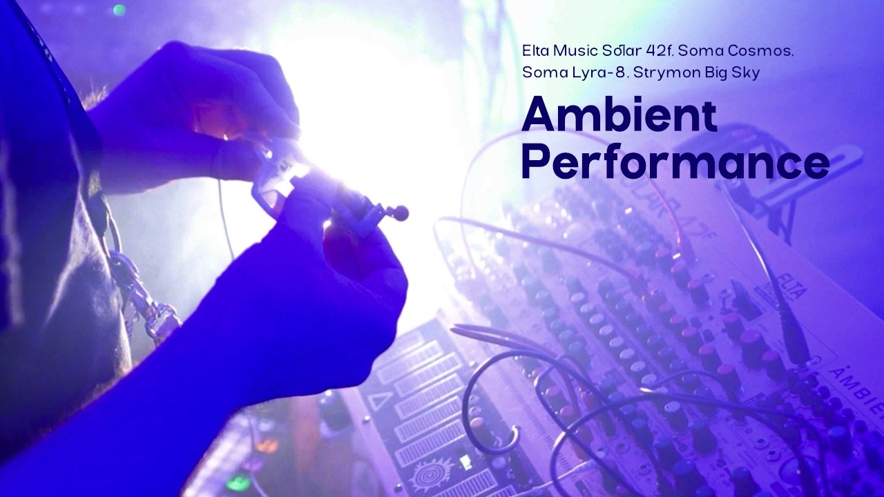 Ambient Live Performance | Solar 42F, Cosmos, Lyra-8 | 59 Perlen