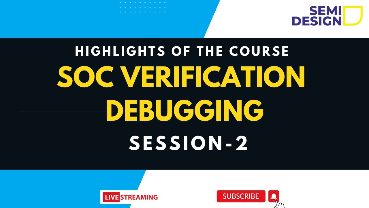 SOC Verification & Debugging Lecture-1 #vlsi #vlsitraining #semiconductorindustry