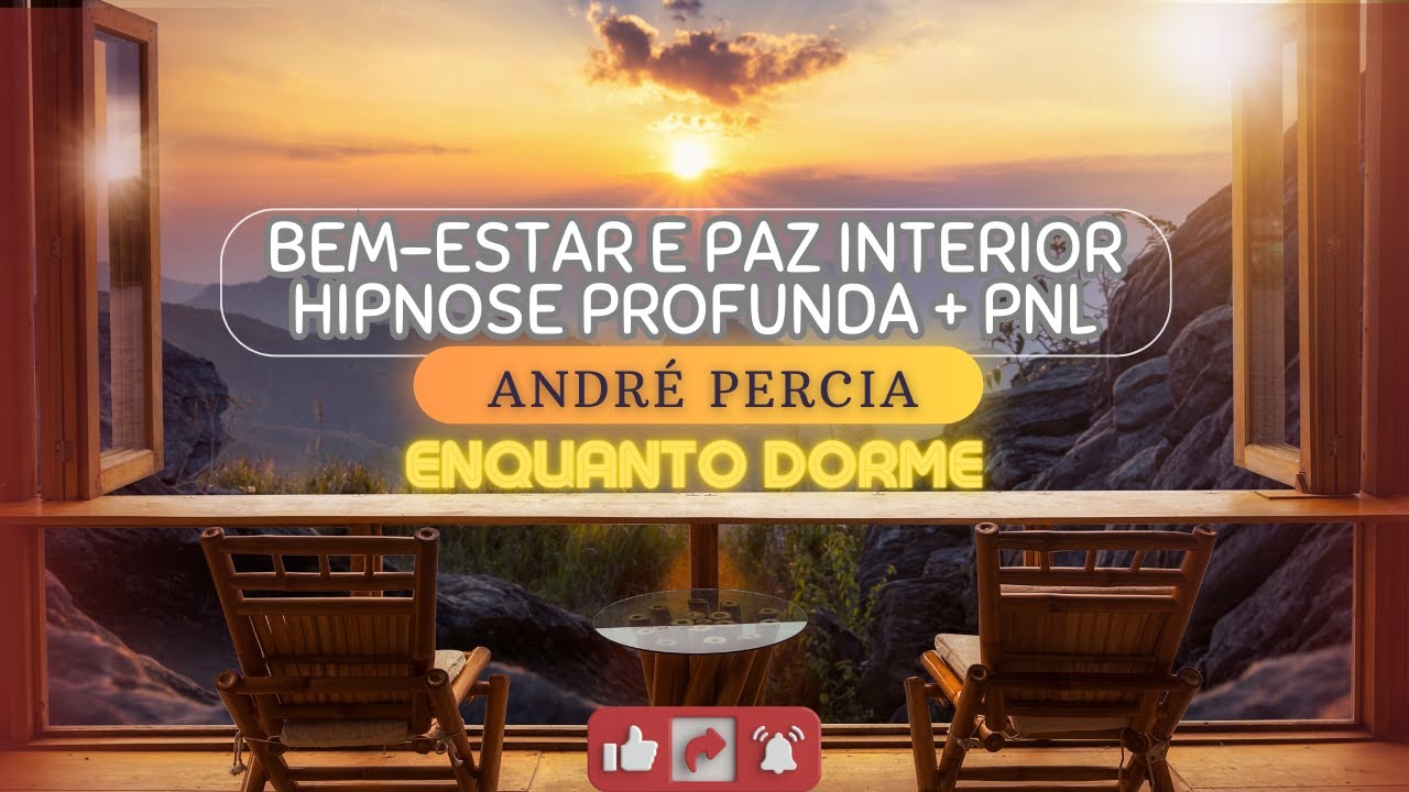 Bem-estar e paz interior enquanto dorme com André Percia