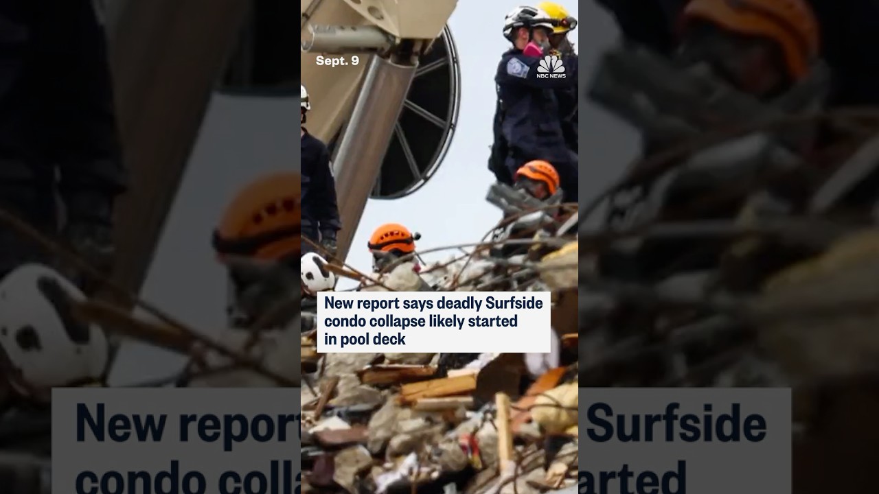 New report says deadly Surfside condo collapse likely started in pool deck