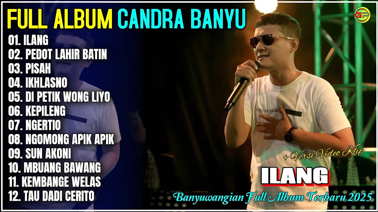 Album Candra Banyu 💞 ILANG - PEDOT LAHIR BATIN - PISAH - Kendang Kempul Banyuwangi Full Album