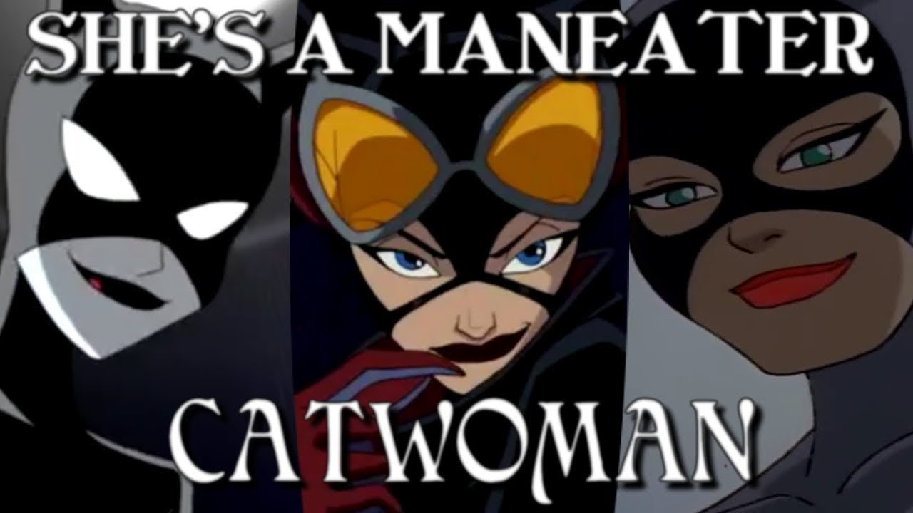 Catwoman [ Tribute ] ~ She's a Maneater (HD)