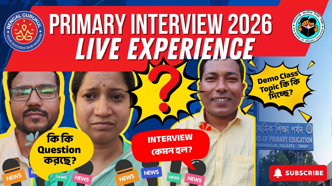 LIVE! WB Primary Interview 2026: Real Candidates, Real Questions! Today’s Hall Out Review 📢