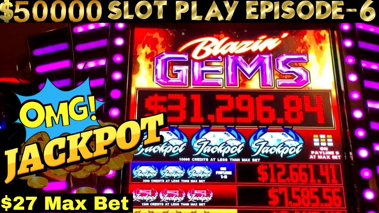 High Limit BLAZIN GEMS Slot BIG HANDPAY JACKPOT -$27 MAX BET  | SEASON 6 | EPISODE #6