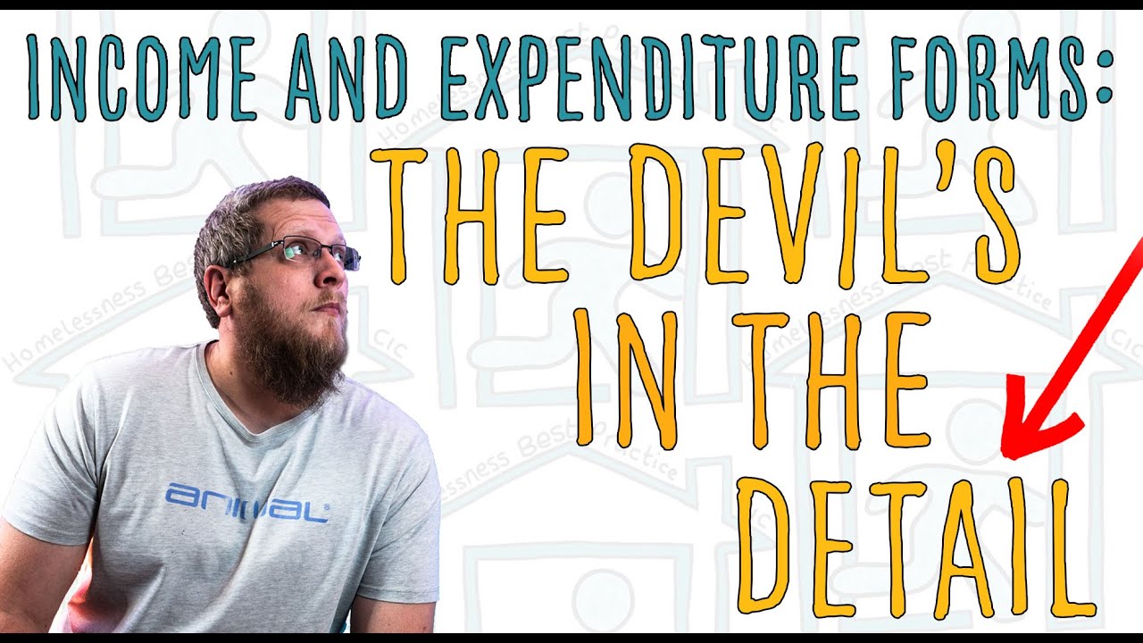 Income and expenditure forms - don't get caught out! - Homeless Applications