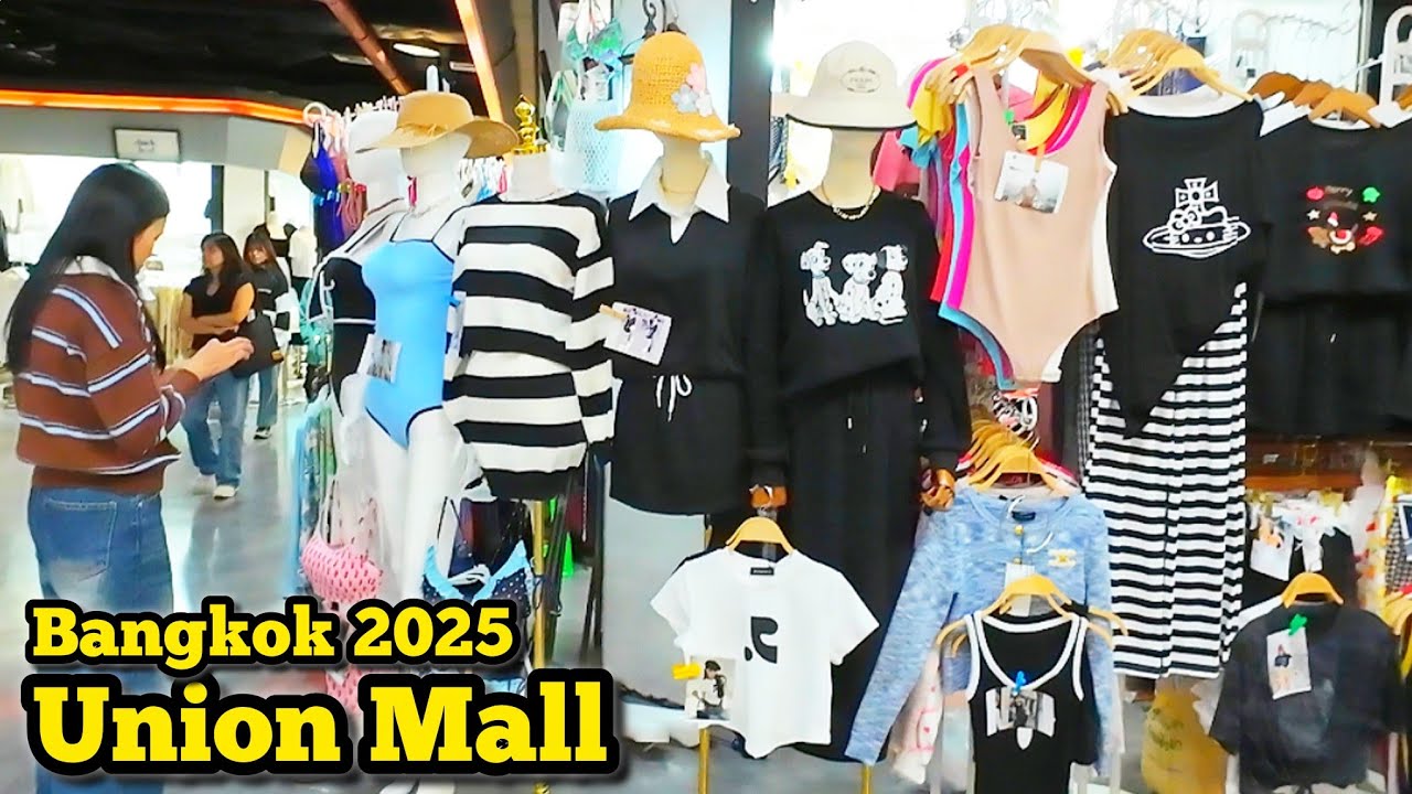 Union Mall Lardprao, Fashion Mall​ in Bangkok​ Thailand​ ยูเนี่ยน​ มอลล์​ ลาดพร้าว ล่าสุด​​ 31/10/25