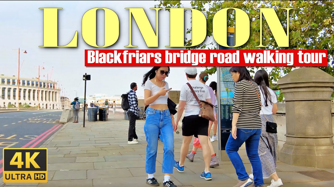 [4K] London walking tour at Blackfriars bridge road | HDR