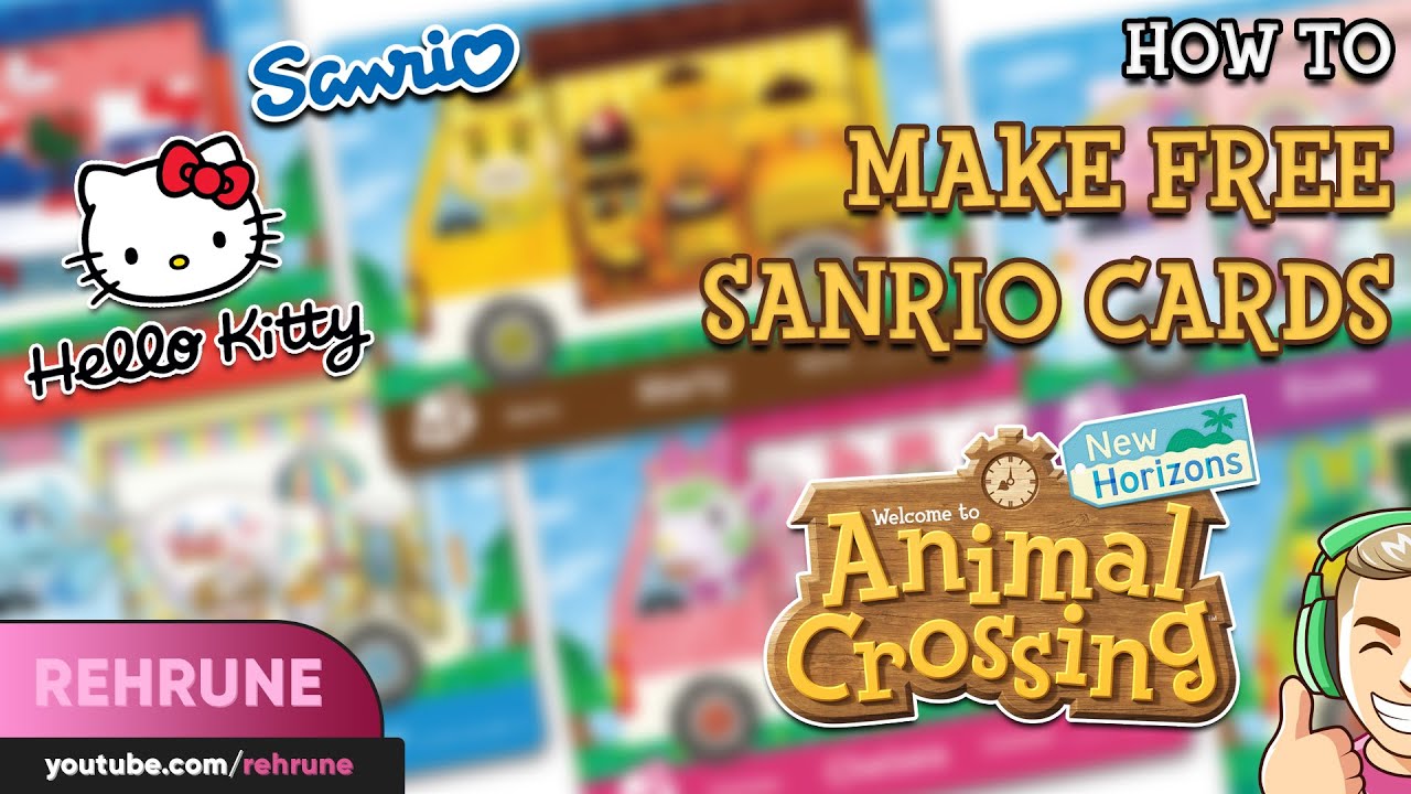 *SANRIO* HOW TO MAKE YOUR OWN AMIIBO CARDS - LATEST/UPDATED (ANIMAL CROSSING: NEW HORIZONS)