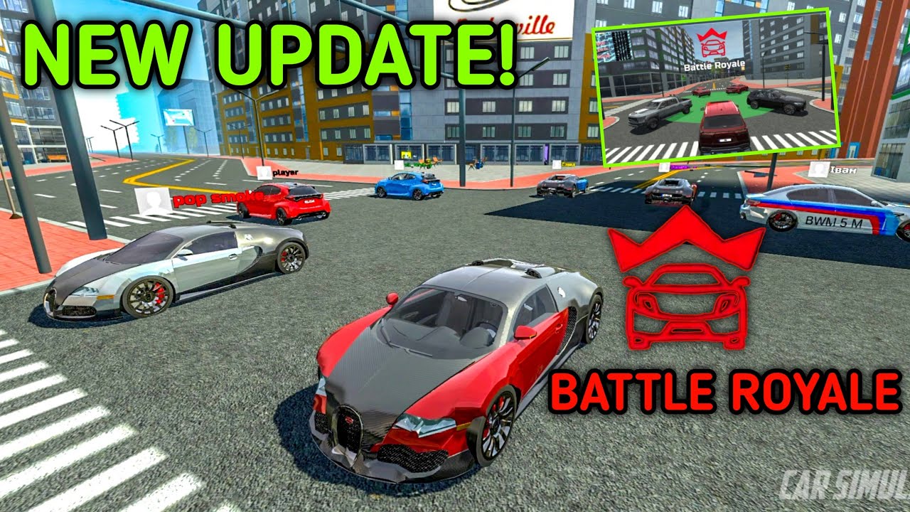 Car Simulator 2 New Update! Battle Royale Race - New Menu - New Languages - Fun Race Bugatti Veyron
