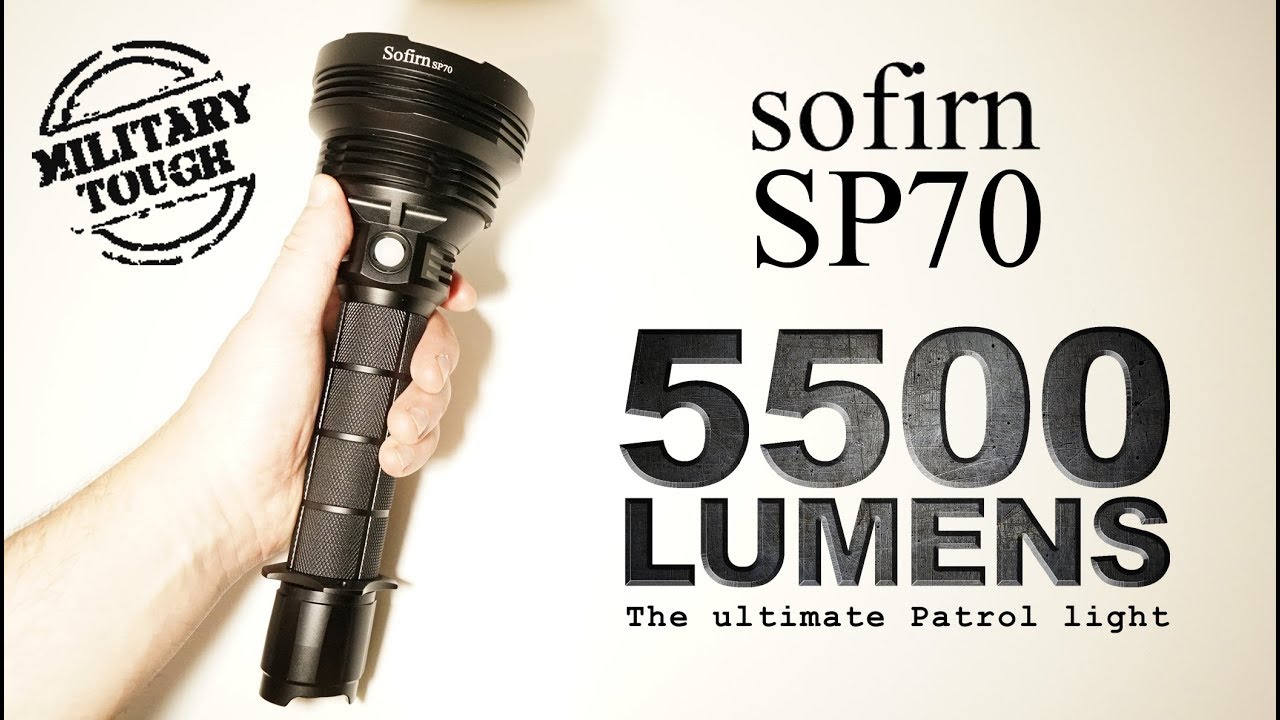 Sofirn SP70 - 5500 Lumen Flashlight review