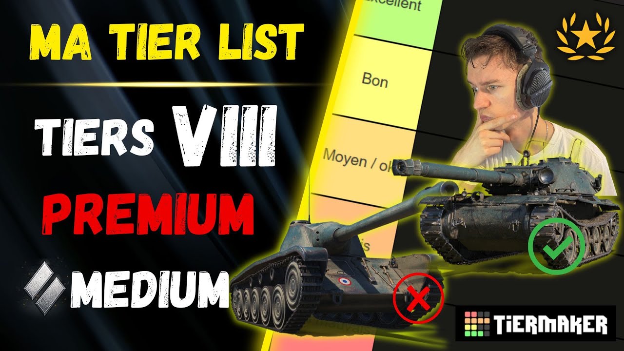 ⚖️  T8 PREMIUM MEDIUM ✔️ [TIERLIST] [WOT-FR]