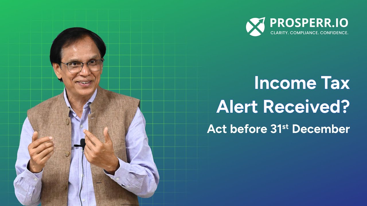 Income Tax Alert for Belated & Revised Return? 31 December Deadline Explained | Prosperr.io