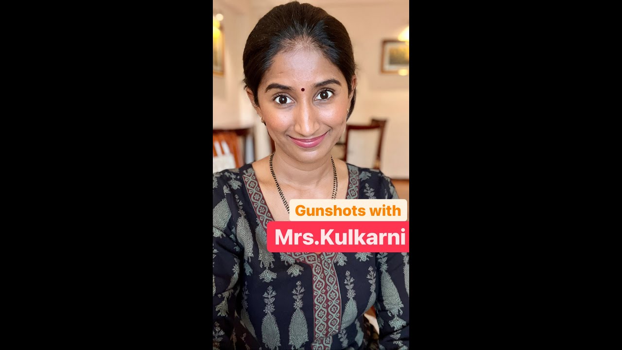 Gunshots with Mrs. Kulkarni #BulbulVidyamandir