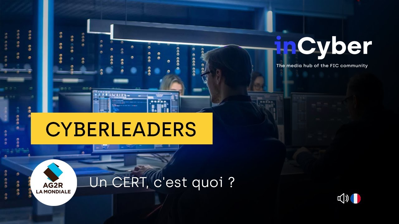 Un CERT, c'est quoi ? Entretien avec Marine Martin, responsable du CERT AG2R La Mondiale