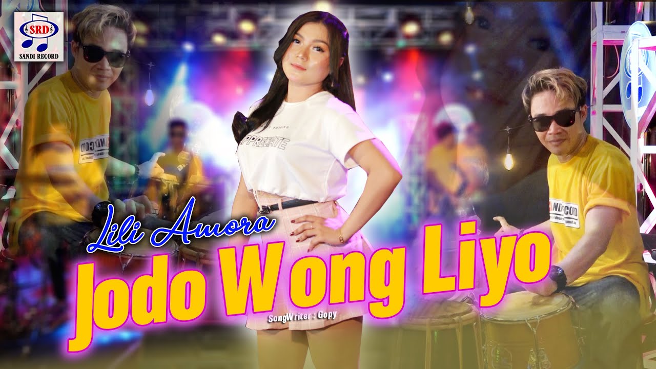 Lili Amora Feat,Sunan Kendang - Jodo Wong Liyo | Dangdut [OFFICIAL]