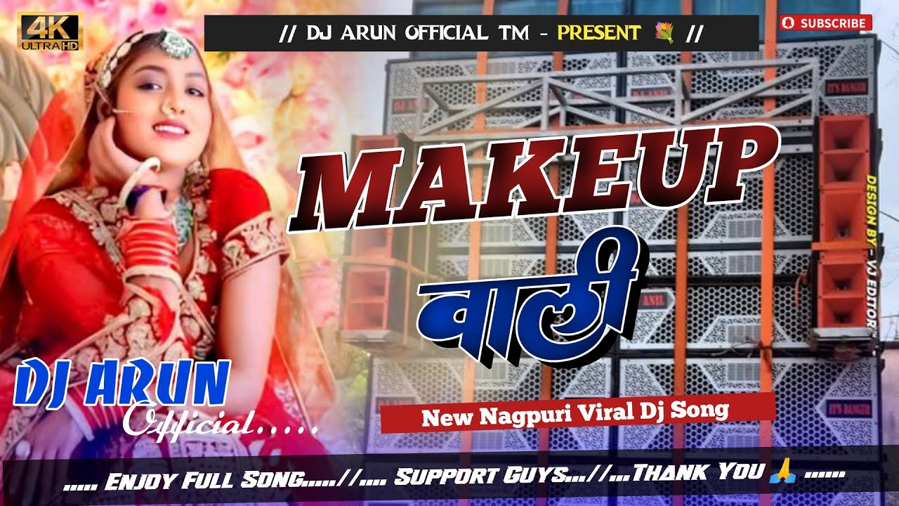 Makeup Wali 💞😘 || New Nagpuri Virel Dj Song 2026 || Insta Viral Trending Dj Song [ DJ ARUN BHAI ]