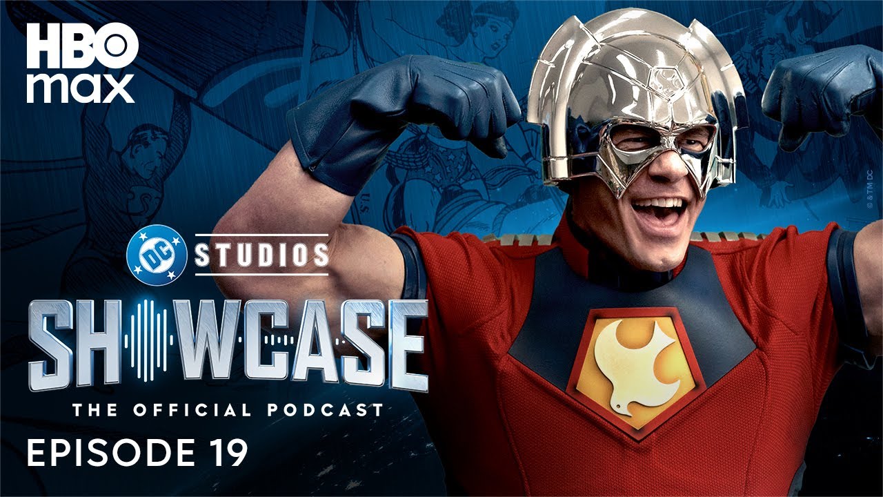 DC Studios Showcase Official Podcast | Episode 19: Peacemaker Stunts & DCU Blockbusters | HBO Max