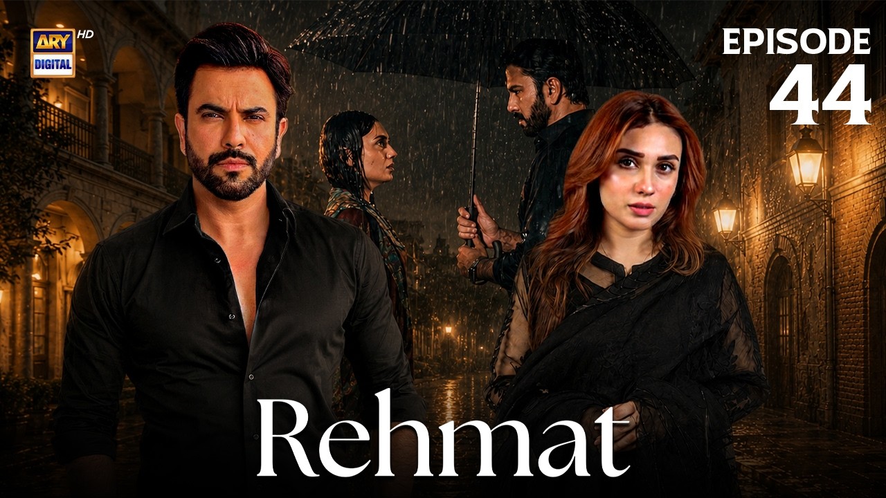 Rehmat Episode 44 | Junaid Khan | Hina Tariq | 12 MAY 2026 | ARY Digital Drama