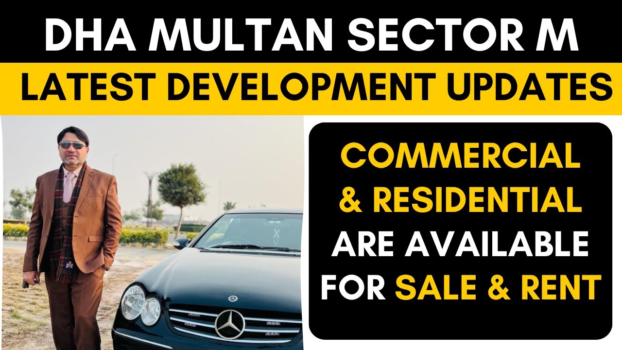 DHA Multan Latest Development Updates | Commercial And Residential available for sale and rent | MRE