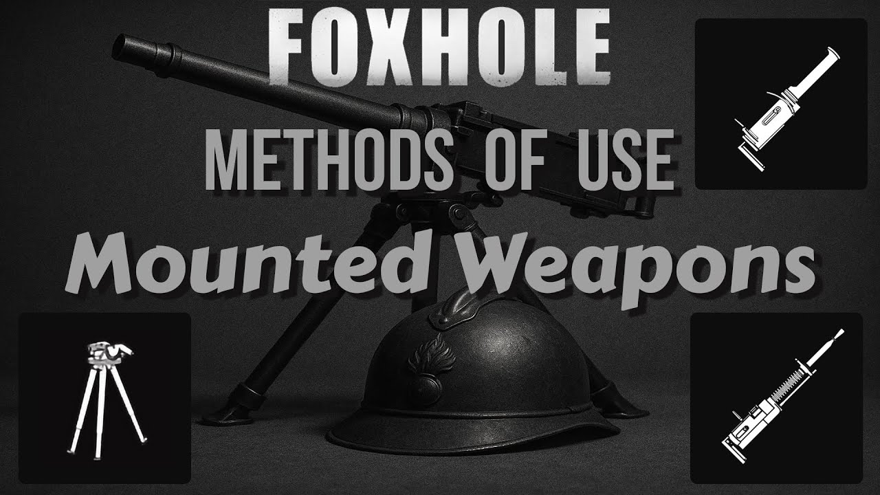 Foxhole Tutorial – Mounted Weapons, Tripods & Halftracks (Beginner Guide 2025)