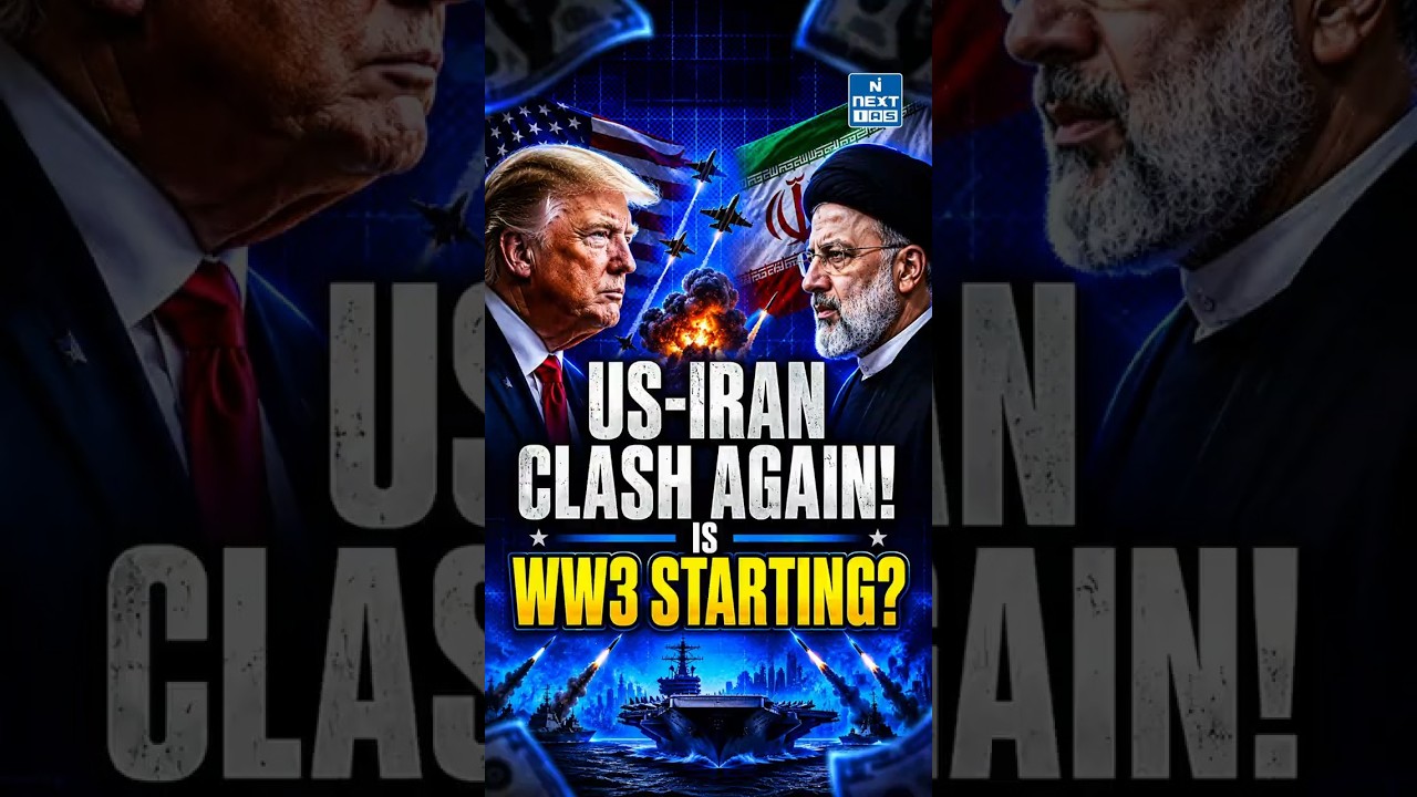 Iran Attacks US Warships in Strait of Hormuz? Ceasefire or Start of Bigger Conflict | NEXT IAS