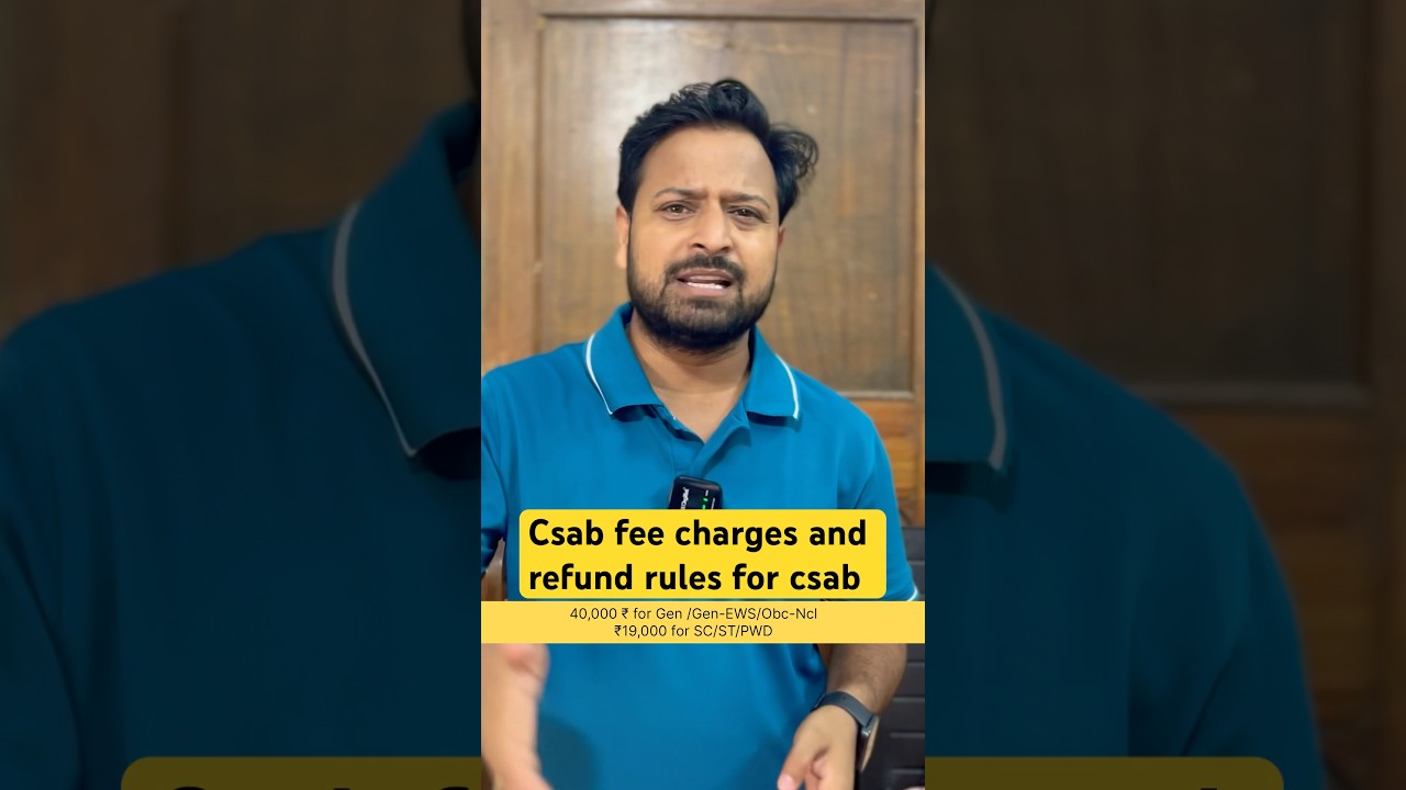 Csab 2025 Fee charges and Refund Policy ✅|CSAB 2025 safe Ranks #csab #csab2025 #josaa