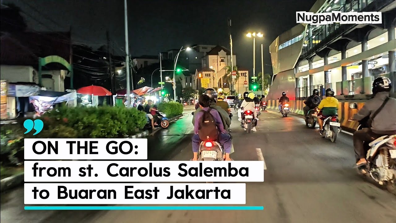 On THE GO:  A Quiet Journey from St. Carolus to Buaran - east Jakarta 🛣️🕊️