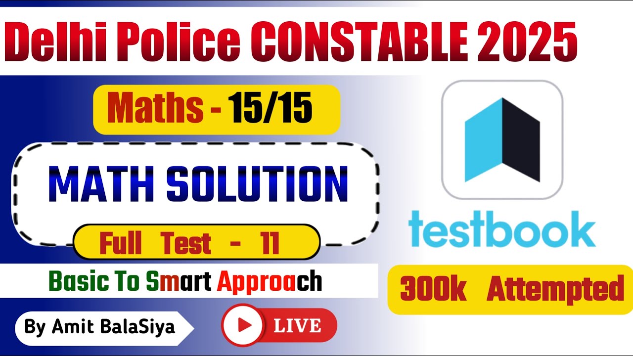 Delhi Police Testbook Mock Test 11 | Maths Solution Today
