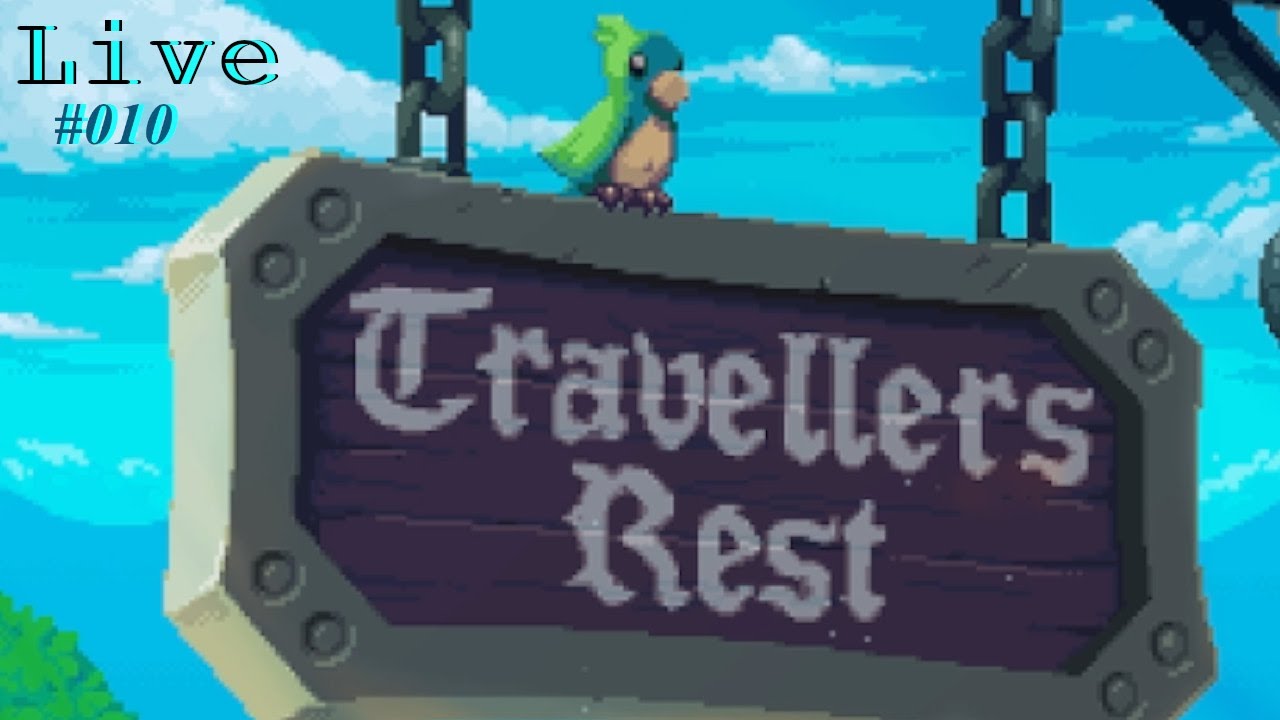 Wir brauchen Mörtel oder so #010 | Travellers Rest - [ LIVE ] Gameplay Deutsch