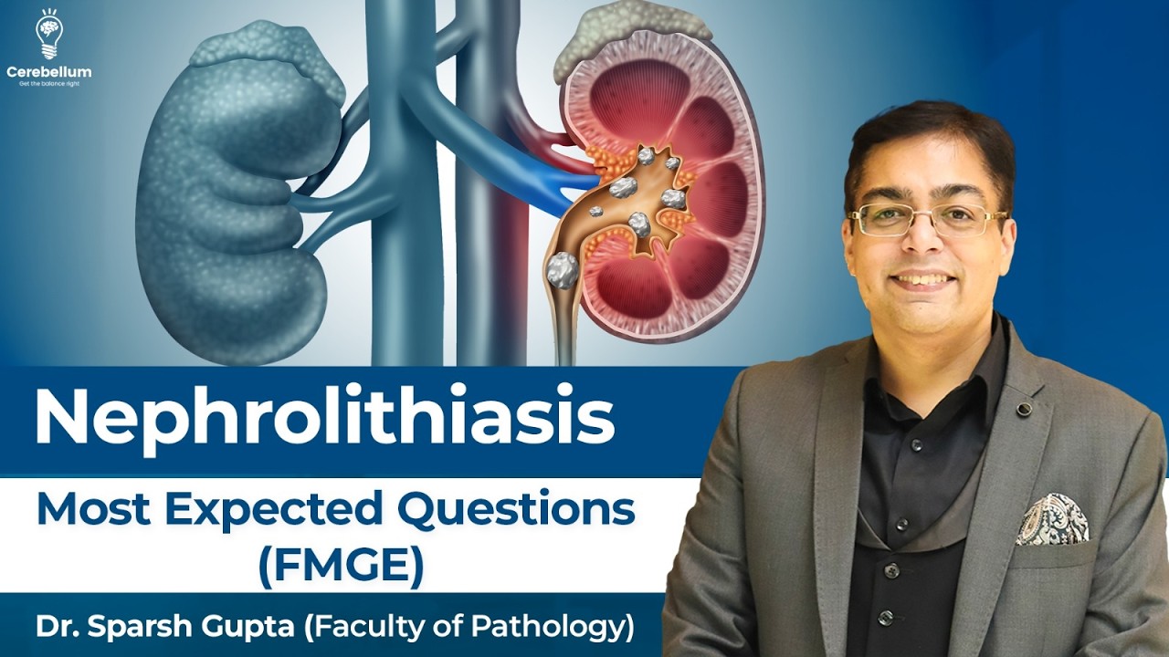 Kidney Stones (Nephrolithiasis) | Types of Renal Stones | Most Expected Questions