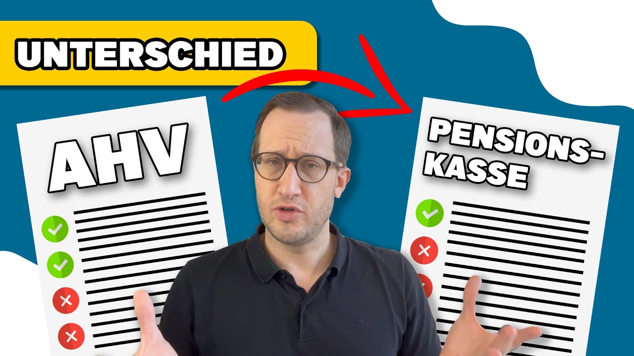 AHV und Pensionskasse - Das sind die wichtigsten Unterschiede!
