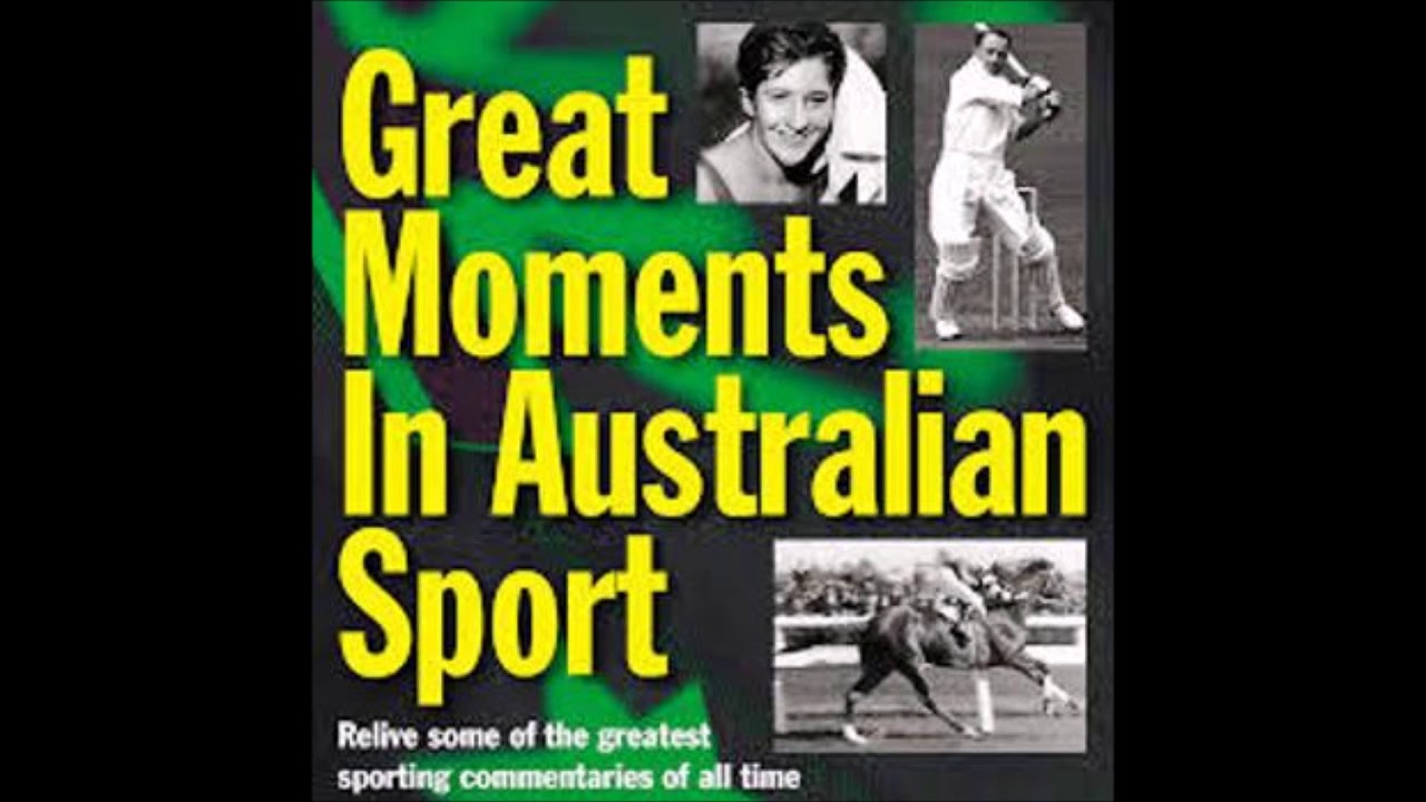 Great Moments in Australian Sport Part 1