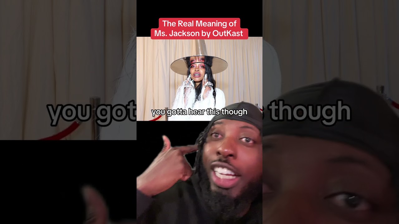 The Real Meaning of Miss Jackson by Outkast