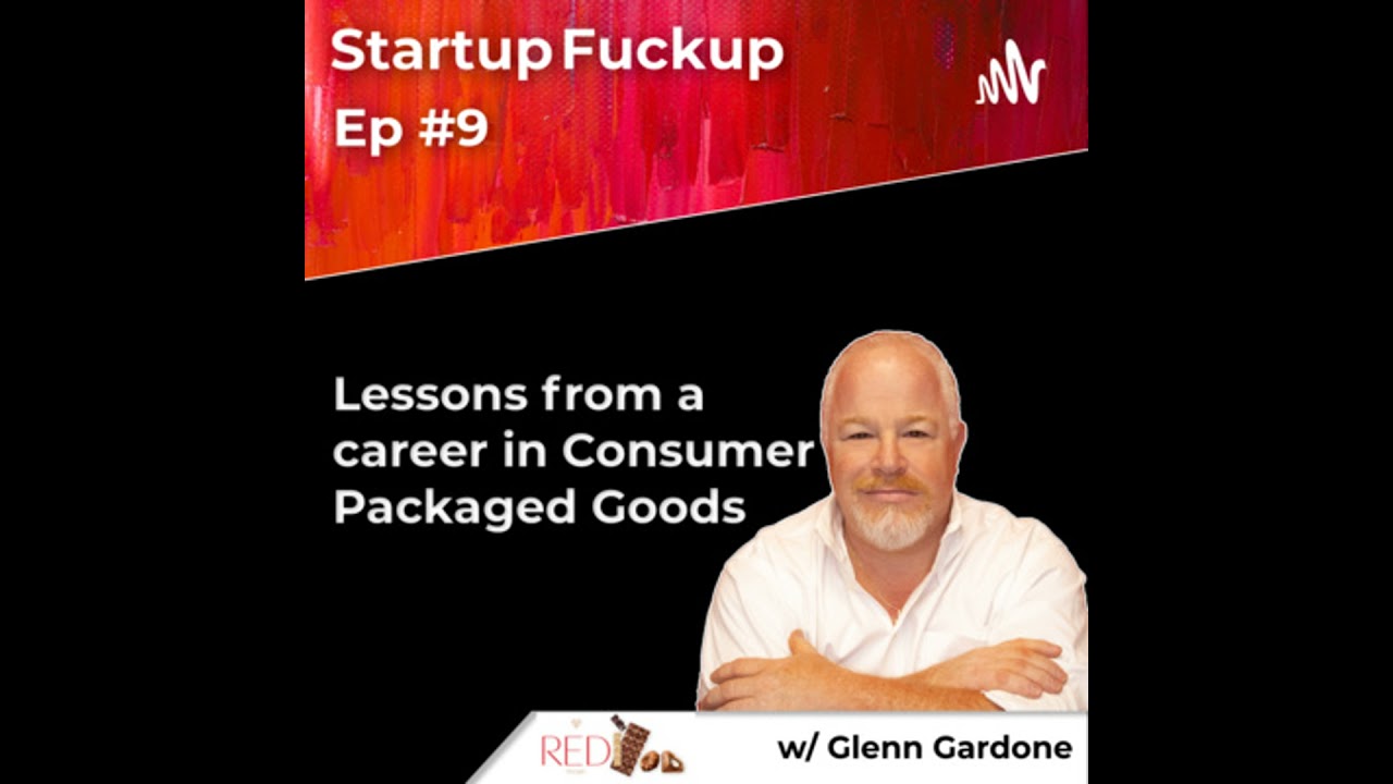 EP9: Lessons from a career in Consumer Packaged Goods