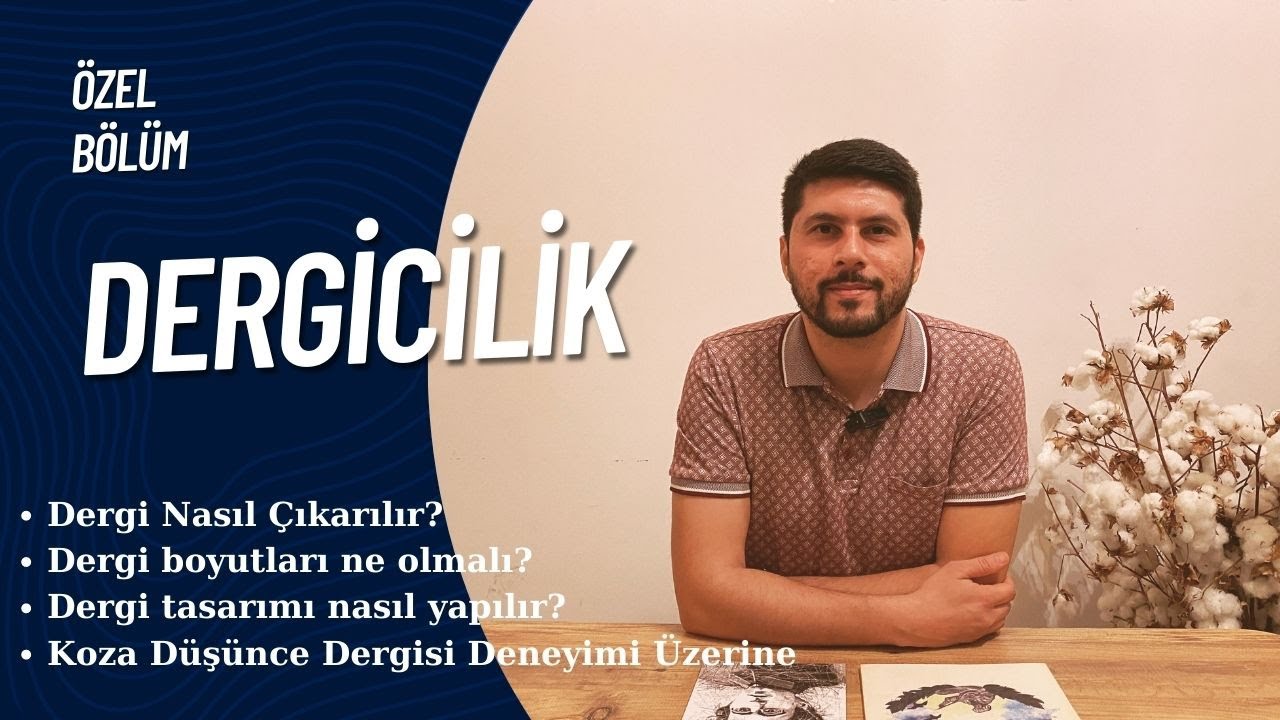 &Ouml;ZEL B&Ouml;L&Uuml;M | Dergicilik - Dergi Nasıl &Ccedil;ıkarılır?