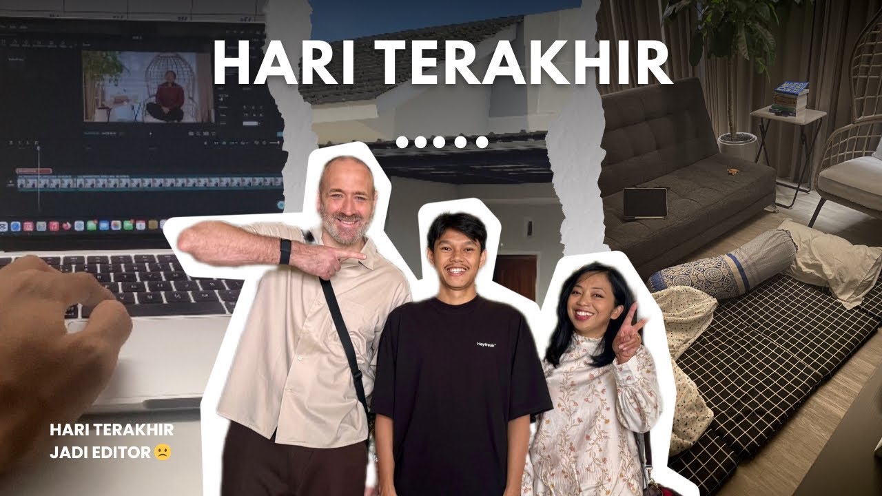 Hari Terakhir Jadi Editor 🥺 | Terima Kasih Untuk Semuanya