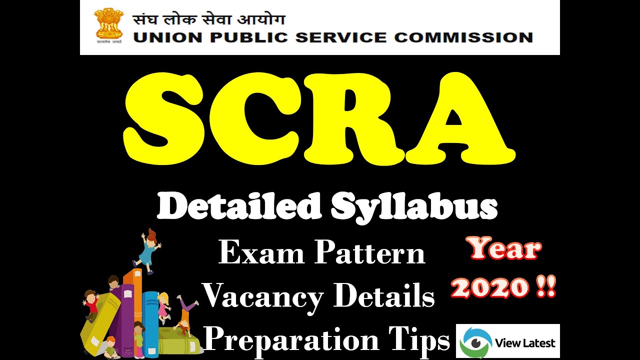 UPSC SCRA Exam 2021 - Detailed Syllabus - Exam Pattern - Vacancy Details - Preparation Tips