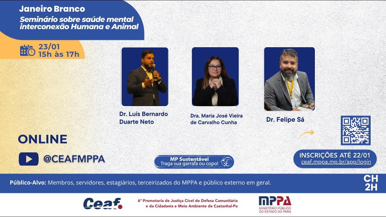 Seminário sobre saúde mental interconexão Humana e Animal– Janeiro Branco