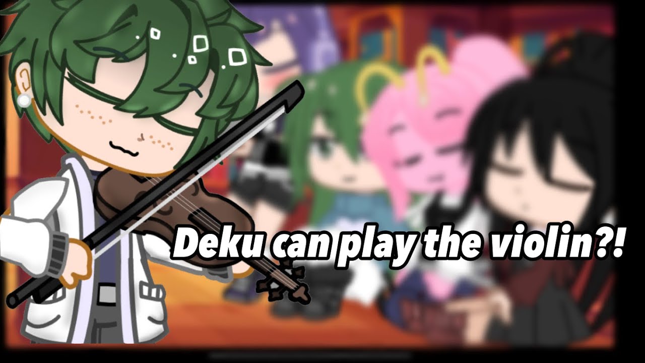 Deku can play Violin?! | READ DESC | Mha